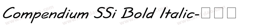 Compendium SSi Bold Italic字体转换